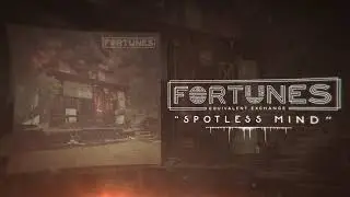 Fortunes   Spotless Mind (Stream)