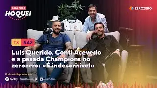 Luís Querido, Conti Acevedo e a pesada Champions no zerozero: «É indescritível»