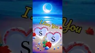 ❤️S S Name Status💞comment Ur Name Ka Fast Letter anilmted like commentshare krdothanks #viralshort