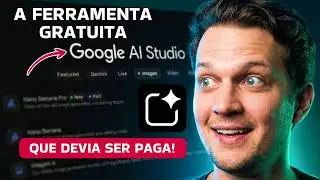 Pare de Pagar por IA: Google AI Studio Faz TUDO de Gra&ccedil;a