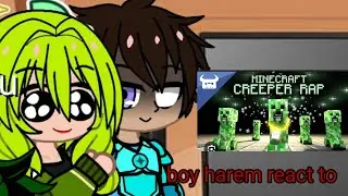 Gacha harem boys react to creeper rap music #danbull