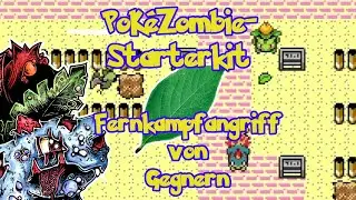 Pok&eacute;Zombie-Starterkit Tutorial #04 - Fernkampfattacken von Gegnern