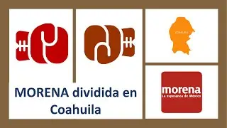Siguen divisiones en MORENA Coahuila y en otros estados