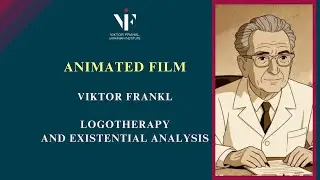 Фильм о Викторе Франкле. Логотерапия и экзистенциальный анализ. Третья венская школа. Смысл.