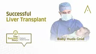 Paediatric Liver Transplant Success Story of a Baby with Biliary Atresia | Artemis Hospitals