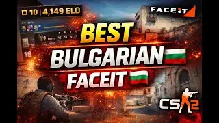 BEST BULGARIAN FACEIT PLAYER 🇧🇬 INSANE AIM