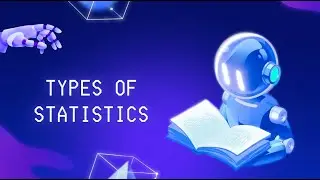 4. Types of Statistics (Descriptive Vs Inferential) - شرح عربي