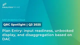 Plan Entry: input readiness, unbooked display, and disaggregation based on DAC