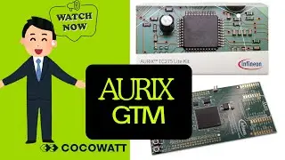 Understanding the GTM (Generic Timer Module) in Infineon AURIX&trade; | COCOWATT Tech