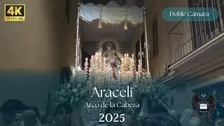 (4k) Calle Arco de la Cabeza - María Santísima de Araceli - Málaga 2025