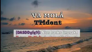VA MOL&Aacute; - Trident survival montage dominator of quad servers!