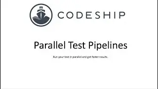 Parallel Test Pipelines - Run Parallel Tests, Get Faster Results