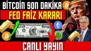 BİTCOİN SON DAKİKA FED FAİZ KARARI CANLI YAYIN Canlı Analiz #bitcoin #canlıyayın