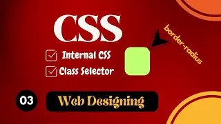 Internal CSS: Class Selector and Border Radius | EzyCode