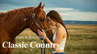 Best Country Songs of All Time | 80s 90s Country Music Classics & Timeless Hits Playlist