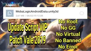 MOBALOGIC IS BACK!!! Update Script Radar Map VIP patch Vale..