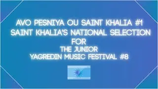 Avo Pesniya Ou Saint Khalia #1 I Saint Khalia NF I JYMF #8