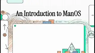 An Introduction to ManOS: The Human Operating System