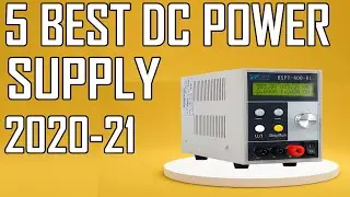 5 Best DC Power Supply Review 2021