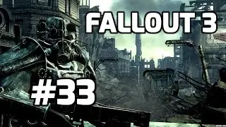 Fallout 3 Playthrough Part 33 - The Mainframe