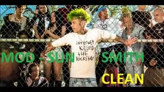 MOD SUN - Smith (CLEAN EDIT)