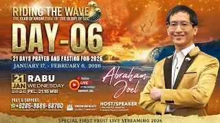DAY : 6 SPECIAL PROPHETIC NIGHT WEDNESDAY #21DAYSPRAYERANDFASTING // ABRAHAM JOEL 21.01.26