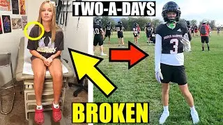 FOOTBALL TWO A DAYS and BROKEN SHOULDER from being DROPPED at CHEER! 🏈😱