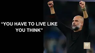 Mindset Series - Pep Guardiola | The Psychology Behind His Success