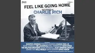 Feel Like Going Home