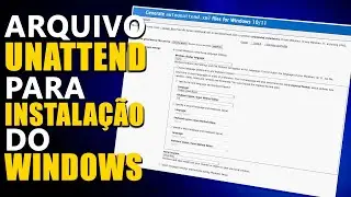 Como gerar AUTOUNATTEND.XML para instala&ccedil;&atilde;o do Windows e porque eu n&atilde;o uso