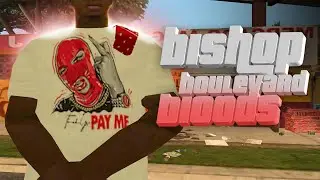 [LSRP] Bishop Boulevard Bloods