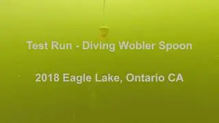 Test Run - Diving Wobbler Spoon