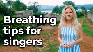 Fun Vocal Tips! How to Breathe & Align when Singing and in Life