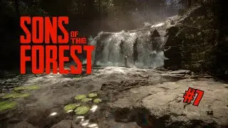 Sons Of The Forest | Walkthrough Part 7