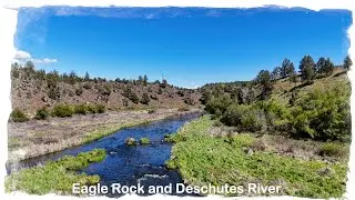 Eagle Rock and the Deschutes River