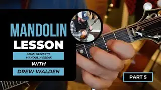 Adam Steffey's Mandolin Break | Slowed Down & Easy to Learn (Part 5 of 6)