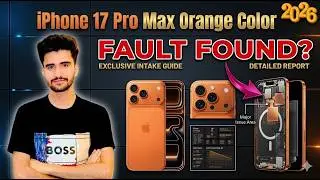 iPhone 17 Pro Max Orange Color problem issue ? | Buy or Not ?