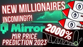 Will Mirror Protocol Produce More Millionaires? | MIR Price Prediction 2023