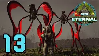 ARK ETERNAL #13 ** VOLVEMOS A POR LAS ARA&Ntilde;AS ** ..ARK MODS..