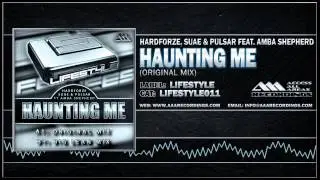 Hardforze, Suae & Pulsar Feat. Amba Shepherd - Haunting Me (Original Mix)