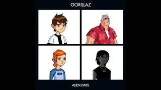 [Mashup] Feel like an Alien Inc (Ben 10 theme and Feel good Inc)