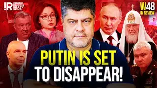 Putin Is Set To Disappear Now | Week 48 Of Crazy Russian News In Review