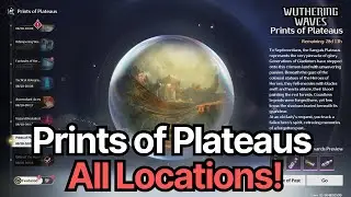 Complete Prints of Plateaus Event Guide (All 6 Locations)