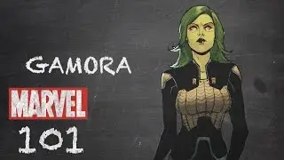 Deadly Assassin &ndash; Gamora &ndash; Marvel 101