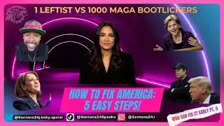 1 Leftist vs 1000 MAGA BOOTLICKERS: Sparring with Santana (Early PT. 5)