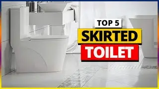 Top 5 Best Skirted Trapway Toilets in 2026 [The Expert&rsquo;s Review]