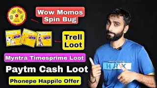 Get Rs.100 Wow Momos Gift Card Everytime Trell Loot, Timesprime Lite In 10 Sc PaytmCash Phonepe Loot