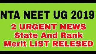 NEET 2019:- State Merit list Relesed.