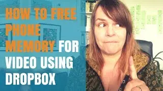 How To Free Phone Memory For Video Production Using Dropbox - 1 Minute Moment #91