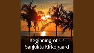 Beginning of Us